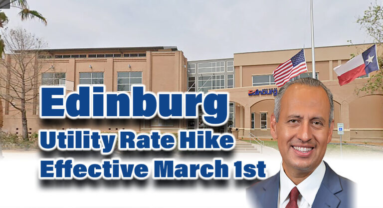 Edinburg Announces Higher Utility Rates Beginning March 1st