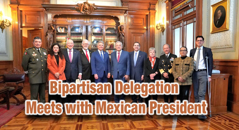 Rep. Cuellar and Colleagues Visit Mexico on Bipartisan Congressional Delegation