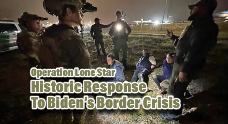 Operation Lone Star Ramps Up Historic Response To Biden’s Border Crisis