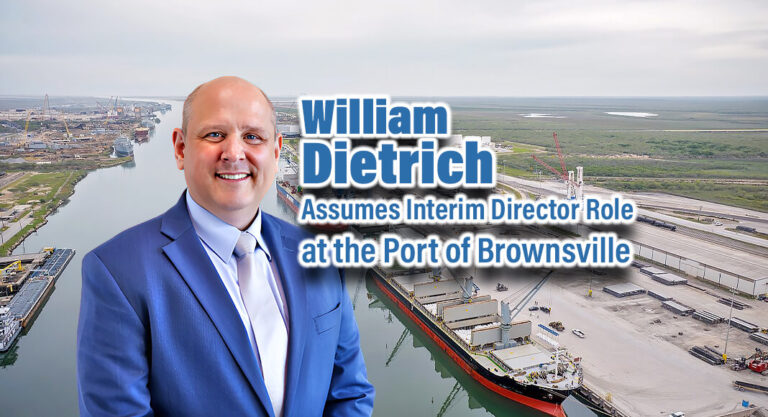William Dietrich Assumes Interim Director Role at the Port of Brownsville