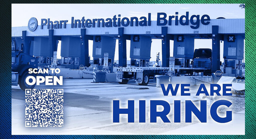 The City of Pharr is pleased to announce an exciting job opening for the position of Assistant Bridge Director at the Pharr/Reynosa International Bridge. Courtesy Image