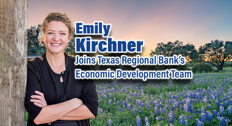 Emily Kirchner Joins Texas Regional Bank’s Economic Development Team 