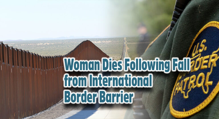 Woman Dies Following Fall from International Border Barrier Near Clint, Texas