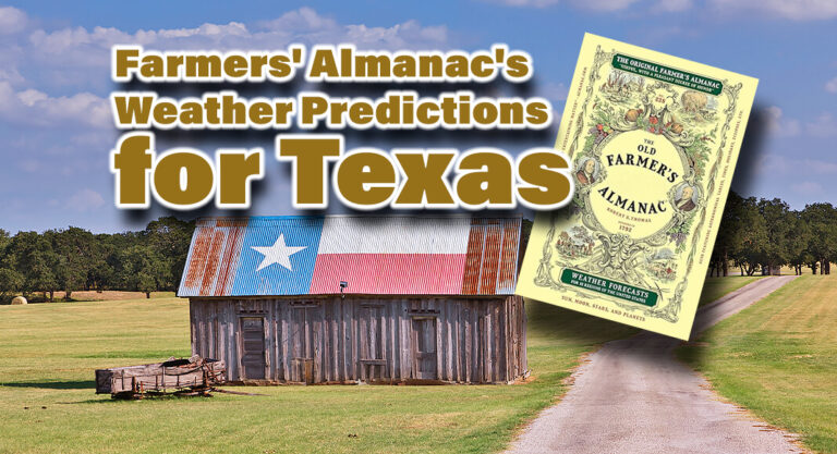 A Look at the Farmers’ Almanac’s Weather Predictions for Texas