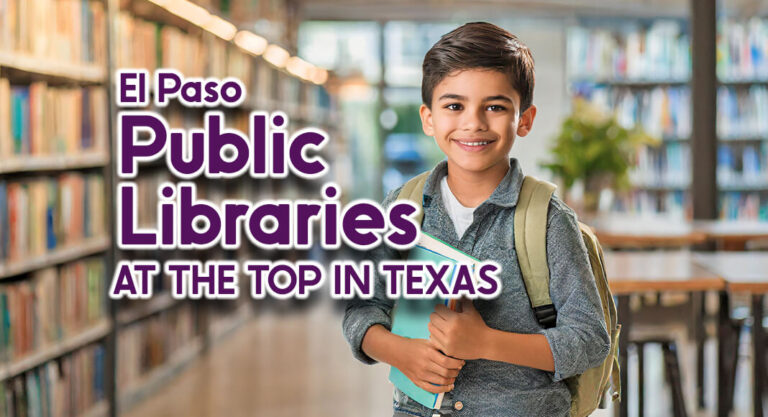 El Paso Public Libraries Receives Top Award, Recognized as One of Best in Texas