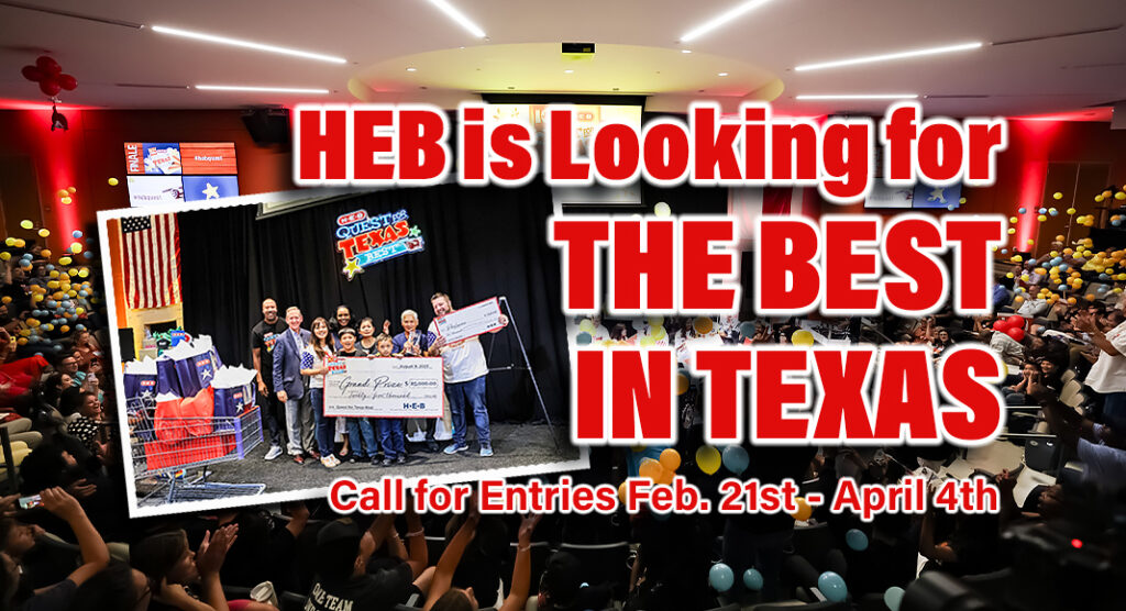 H-E-B is excited to kick off the 11th annual H-E-B Quest for Texas Best, a competition created to find the best Texas-made products. Submissions for the competition will be accepted February 21 through April 4. Qualified participants will compete for a combined $70,000 in cash prizes and the opportunity to feature their product on  H-E-B shelves across the state. Images courtesy of HEB Newsroom 