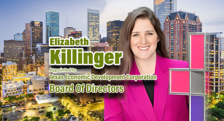 Killinger Appointed to Texas Economic Development Corporation Board Of Directors
