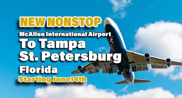 McAllen International Airport: New Nonstop Service to Tampa / St. Petersburg Florida, Starting June 14th