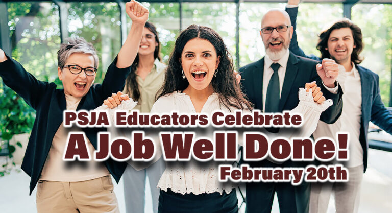 PSJA ISD Celebration for Hundreds of Educators Who Earned Teacher Incentive Allotment Designations, Feb. 20th
