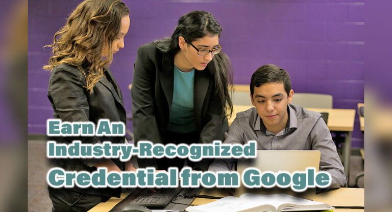 STC Dual Credit Students Can Now Earn Industry-Recognized Credential from Google