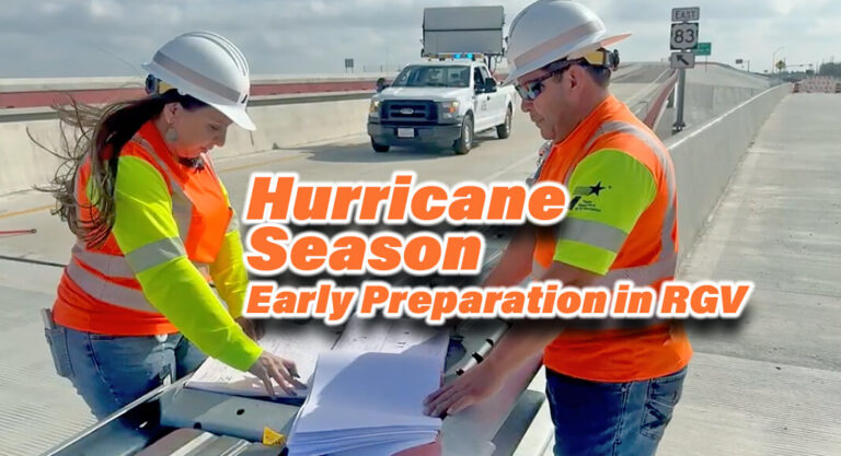 TxDOT’s Proactive Measures for Hurricane Season in the Rio Grande Valley