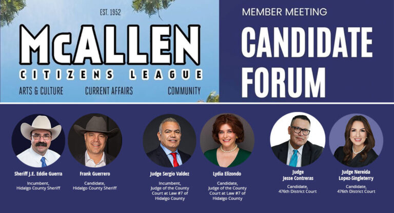 McAllen Citizen League Empowers McAllen’s Voters: Recap of the Political Candidate Forum