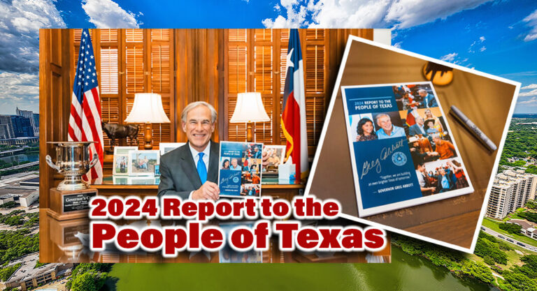 Governor Abbott Releases 2024 Report to the People of Texas