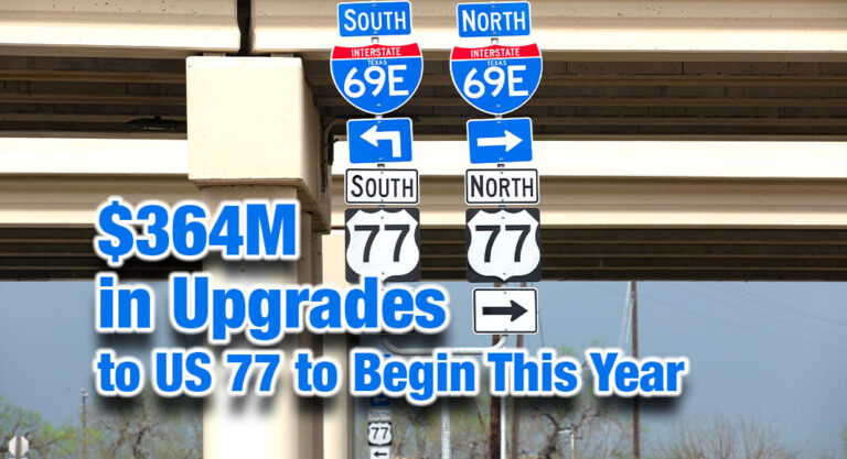 TxDOT: $364M in Upgrades to US 77 to Begin This Year