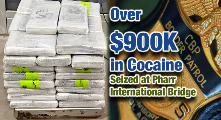 CBP Officers Seize Over $900K in Cocaine at Pharr International Bridge