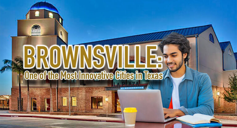 City of Brownsville Named One of the Most Innovative Cities in Texas