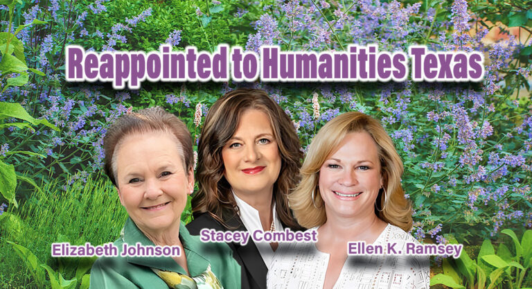 Governor Abbott Reappoints Three To Humanities Texas