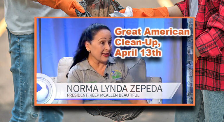 Keep McAllen Beautiful’s 2024 Great American Clean-Up, April 13th