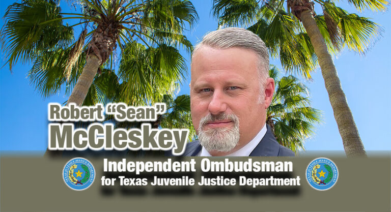 Gov. Appoints McCleskey as Independent Ombudsman for Texas Juvenile Justice Department