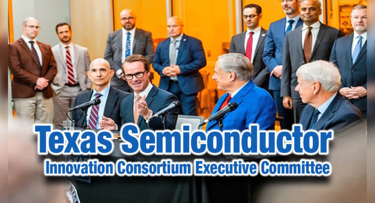 Appointments To Texas Semiconductor Innovation Consortium Executive Committee