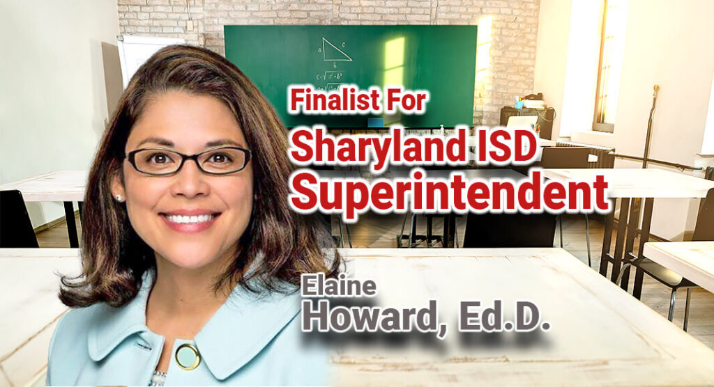 The Sharyland Independent School District (ISD) Board of Trustees named Dr. Elaine Howard, current Deputy Superintendent of Boerne ISD, the lone finalist for Superintendent during their regular board meeting on Monday, March 25, 2024. Courtesy Image for illlustration purposes