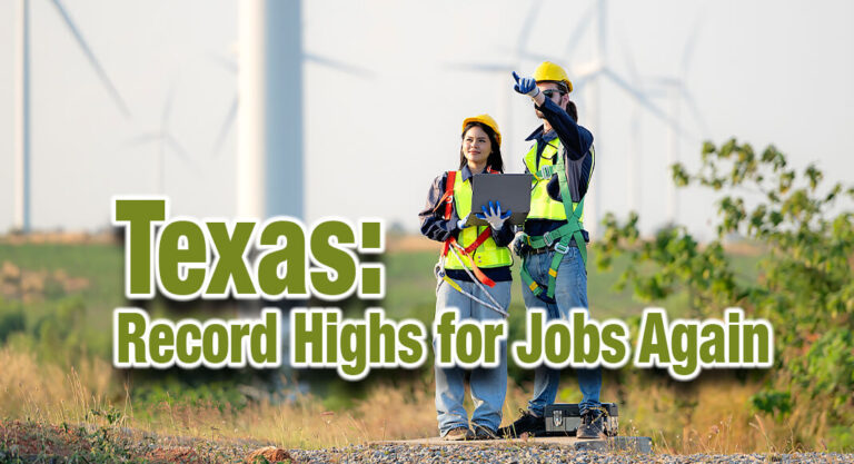 Texas Celebrates Record Highs for Jobs, Labor Force