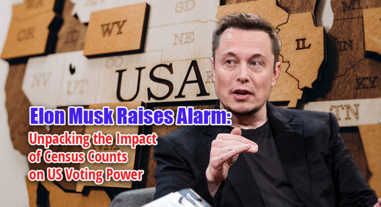 Elon Musk Raises Alarm: Unpacking the Impact of Census Counts on US Voting Power
