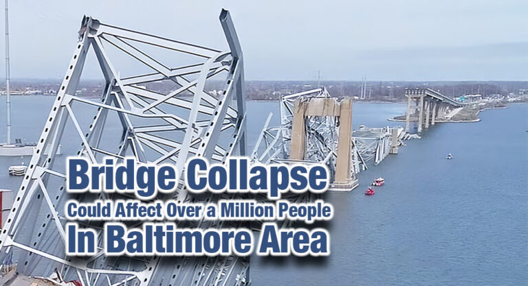 Bridge Collapse Could Affect Over a Million People in Baltimore Area