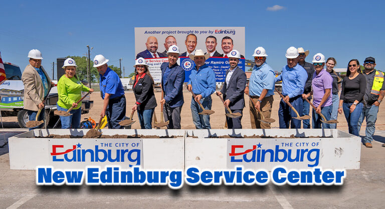 City Of Edinburg Breaks Ground for New $5.3M Service Center