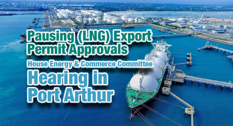 TXOGA Statement on U.S. House Energy & Commerce Committee Hearing in Port Arthur
