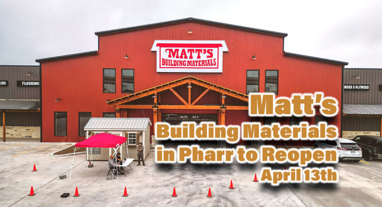 Two Years After Massive Fire, Matt’s Building Materials in Pharr is set to Reopen on April 13th