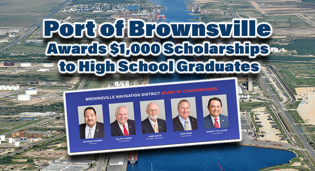 The scholarship program affirms the Port of Brownsville’s commitment to develop the workforce of tomorrow and enhance quality of life by empowering local students to pursue their academic and career aspirations. Images courtesy of Port of Brownsville