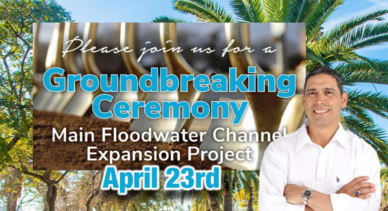 Groundbreaking for Main Floodwater Channel Expansion Project, April 23rd