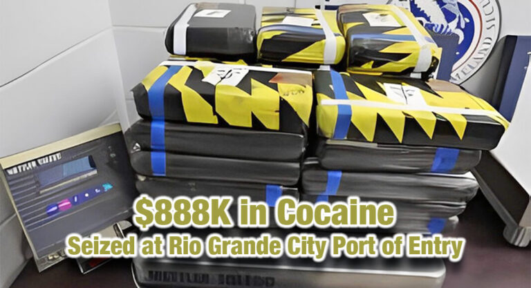 CBP Officers Seize $888K In Cocaine at Rio Grande City Port Of Entry