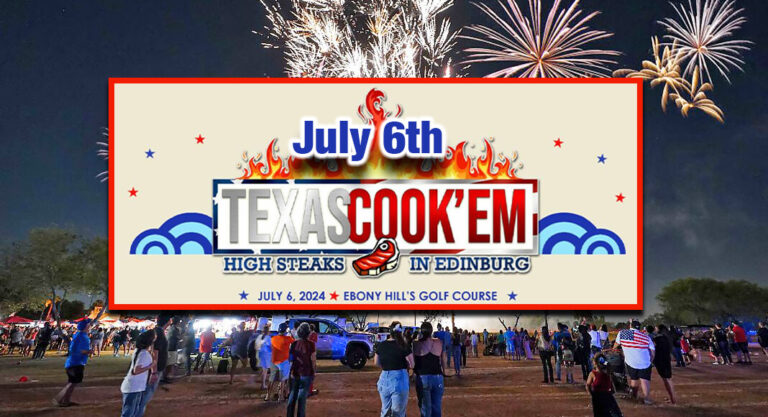 Texas Cook’Em: High Steaks in Edinburg, July 6th 
