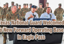 Governor Welcomes Texas National Guard to New Forward Operating Base In Eagle Pass