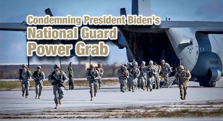 Governor Abbott Condemns President Biden’s National Guard Power Grab 