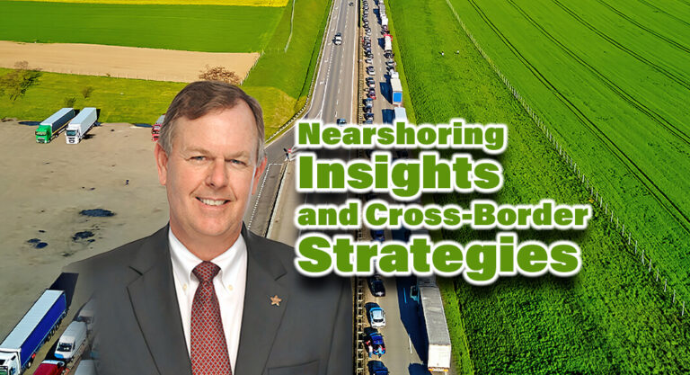 Michael Scaief Highlights Nearshoring Insights and Cross-Border Strategies at Texas-México Business Summit