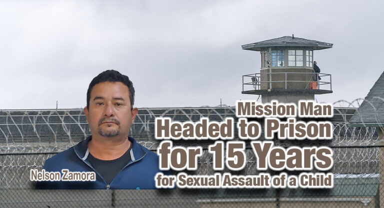 Mission Man Headed to Prison for 15 Years for Sexual Assault of a Child