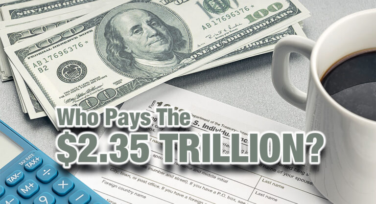 Who Pays the $2.35 TRILLION?