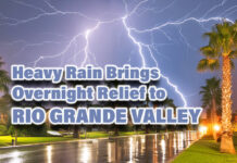 Heavy Rain Brings Overnight Relief to Rio Grande Valley