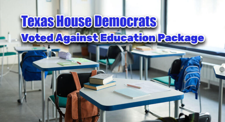 Texas House Democrats Voted Against Education Package