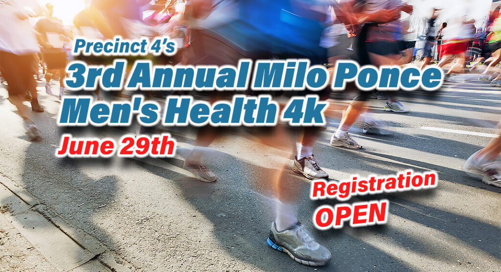 Precinct 4 Commissioner Ellie Torres is thrilled to announce that the 3rd Annual Milo Ponce Men's Health 4K is now open for registration. This event is free for the community and will take place on June 29th at Milo Ponce Park. First 160 registered runners will receive a shirt and medal. Image for illustration purposes