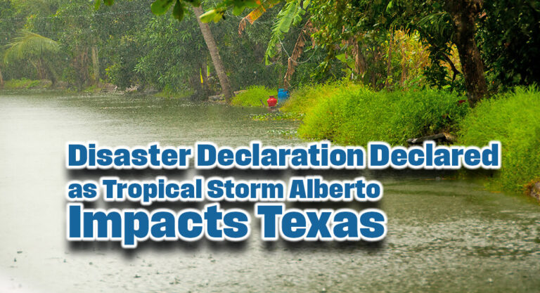 Governor Abbott Issues Disaster Declaration as Tropical Storm Alberto Impacts Texas