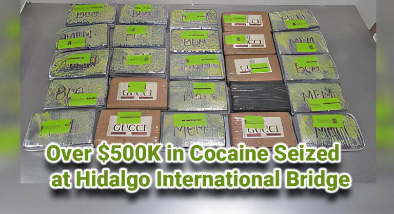 CBP Officers Seize Over $500K in Cocaine at Hidalgo International Bridge 