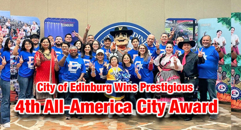 City of Edinburg Wins Prestigious 4th All-America City Award