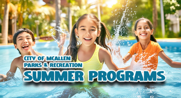 City of McAllen Parks & Recreation Summer Programs 2024