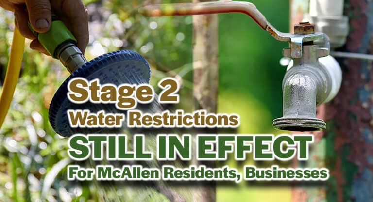 Stage 2 Water Restrictions Still in Effect for McAllen Residents, Businesses