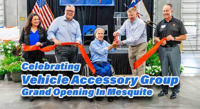 Governor Abbott Celebrates Vehicle Accessory Group Grand Opening in Mesquite