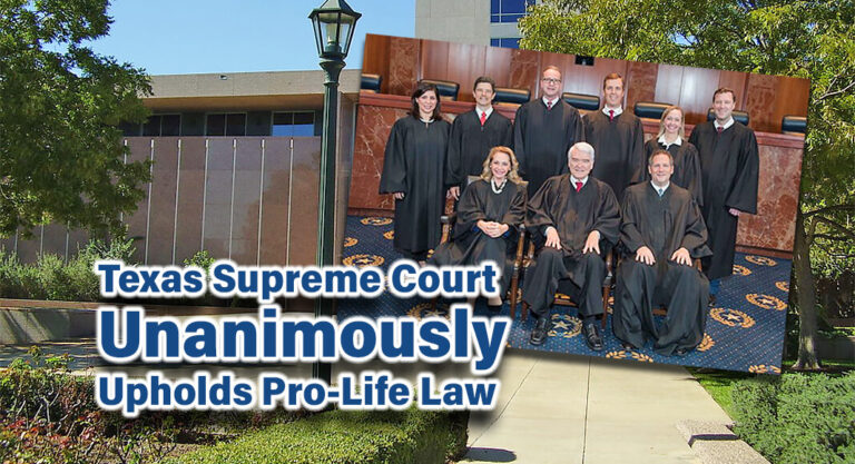 Texas Supreme Court Unanimously Upholds Pro-Life Law
